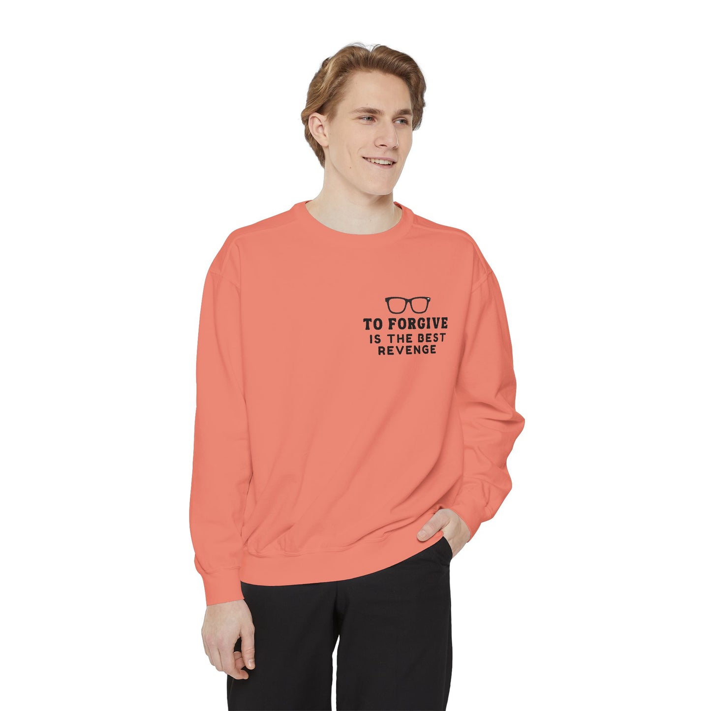 Garment-Dyed Sweatshirt - To Forgive