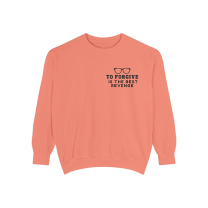 Garment-Dyed Sweatshirt - To Forgive