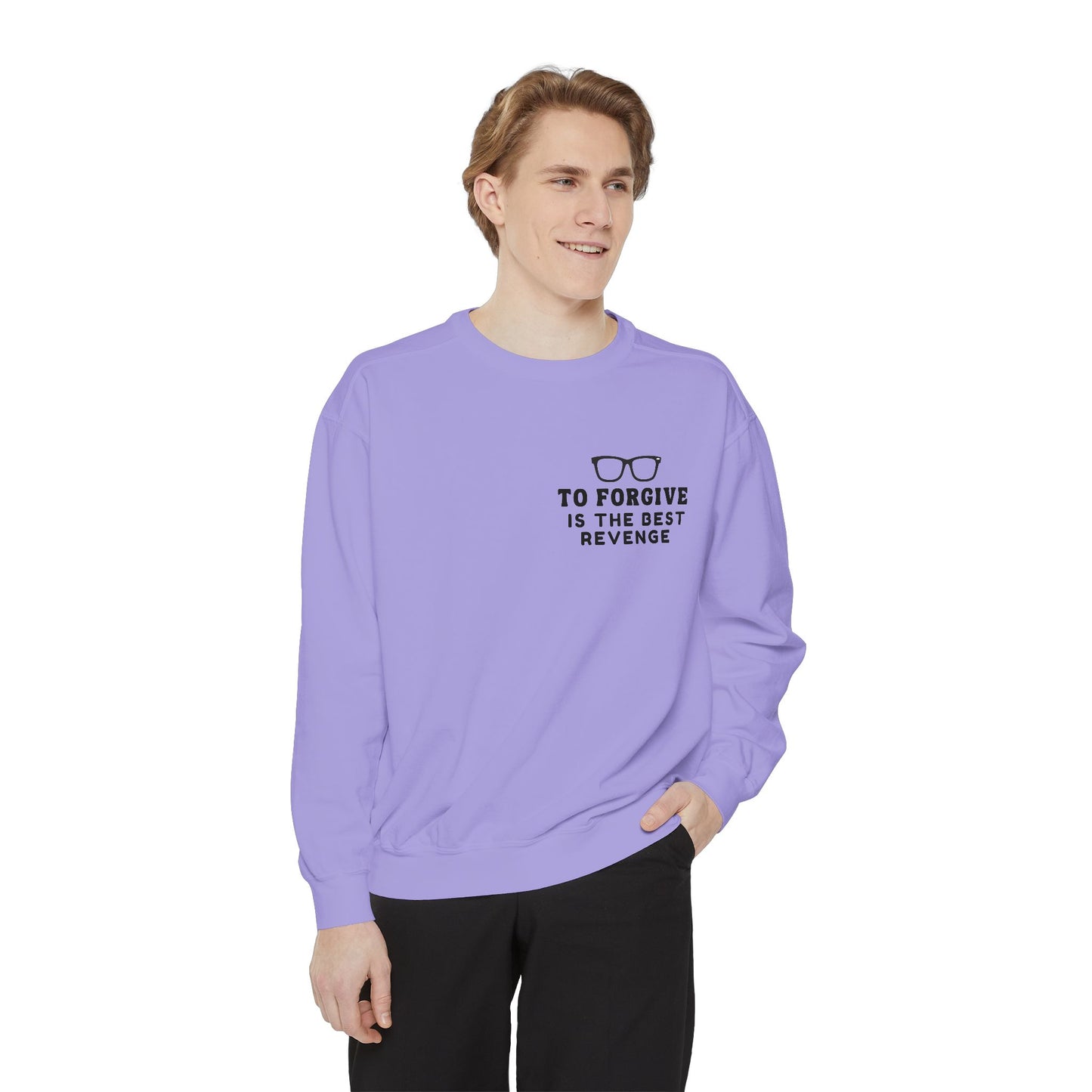 Garment-Dyed Sweatshirt - To Forgive