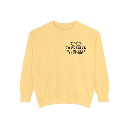 Garment-Dyed Sweatshirt - To Forgive