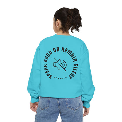 Garment-Dyed Sweatshirt - Speak Good