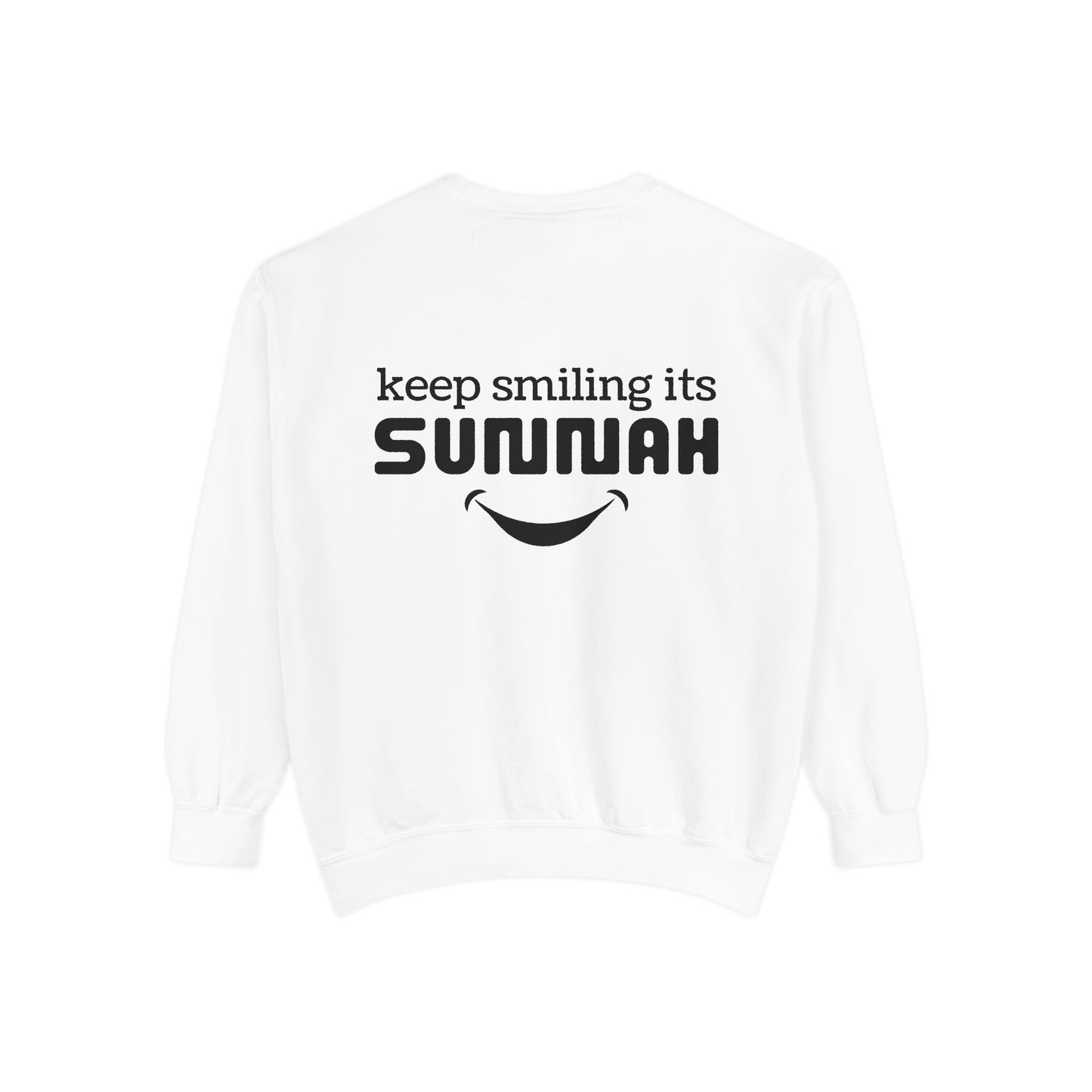 Garment-Dyed Sweatshirt - Keep Smiling